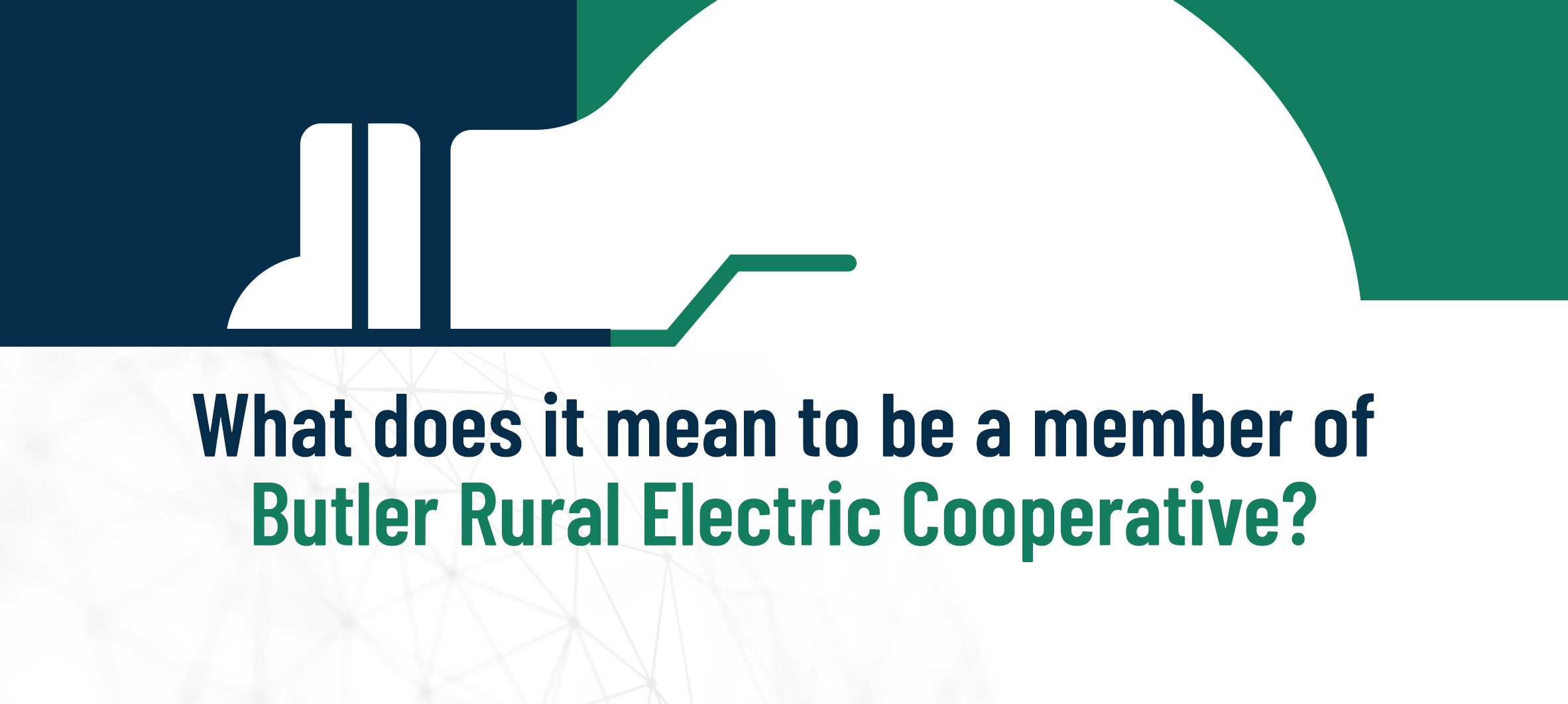 What does it mean to be a member of Butler Rural Electric Cooperative?